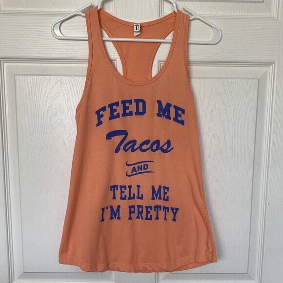 Feed Me Tacos and Tell Me I'm Pretty Women’s Medium Racerback Tank Top - Picture 1 of 9